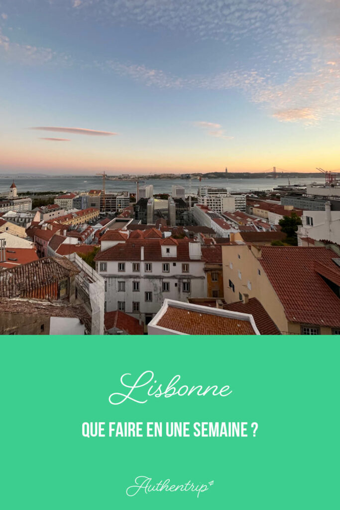Lisbonne en une semaine