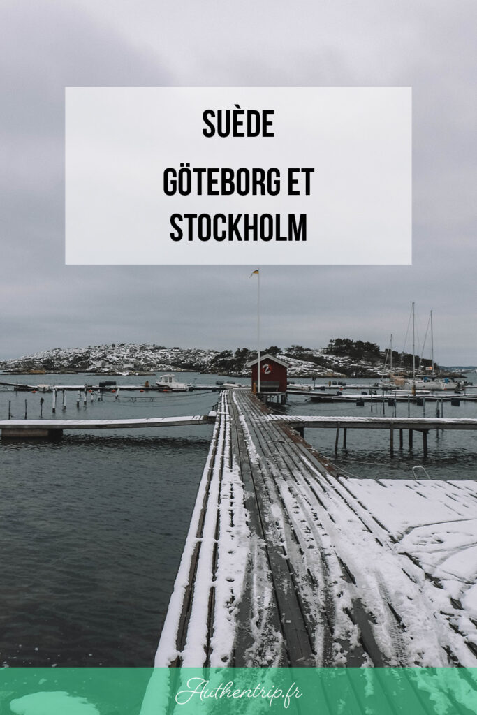 Göteborg et Stockholm