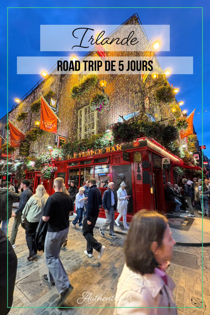 Road trip de 5 jours en Irlande